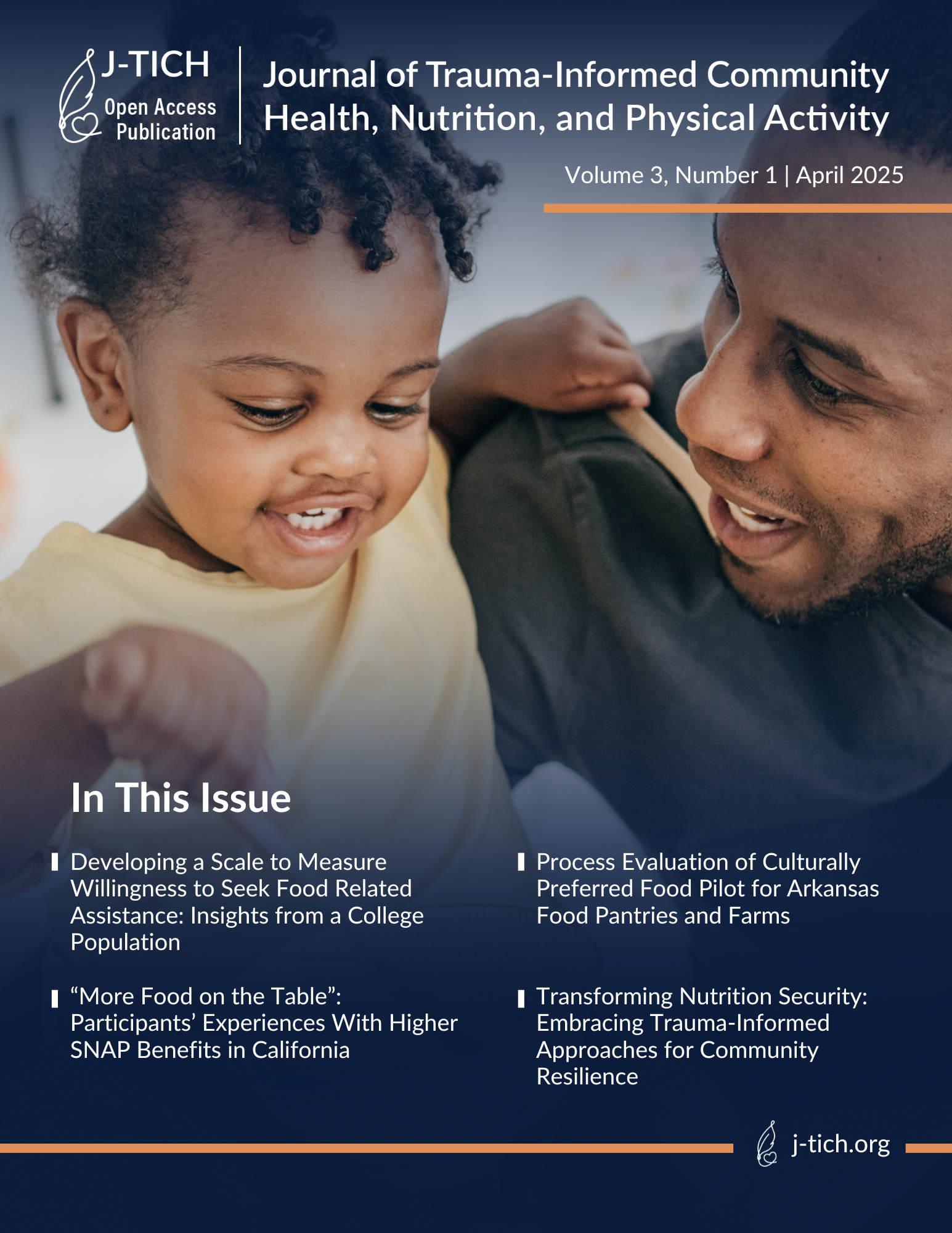 In This Issue  Volume 3, Number 1 | April 2025 . In this issue: Developing a Scale to Measure Willingness to Seek Food Related Assistance: Insights from a College Population. “More Food on the Table”: Participants’ Experiences With Higher SNAP Benefits in California. Process Evaluation of Culturally preferred Food Pilot for Arkansas Food Pantries and Farms. Transforming Nutrition Security: Embracing Trauma-Informed Approaches for Community Resilience.